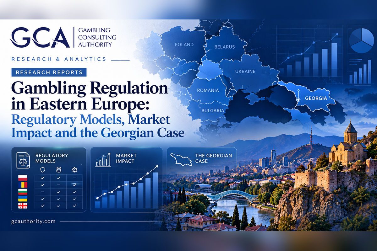 Gambling Regulation in Eastern Europe: Regulatory Models, Market Impact and the Georgian Case