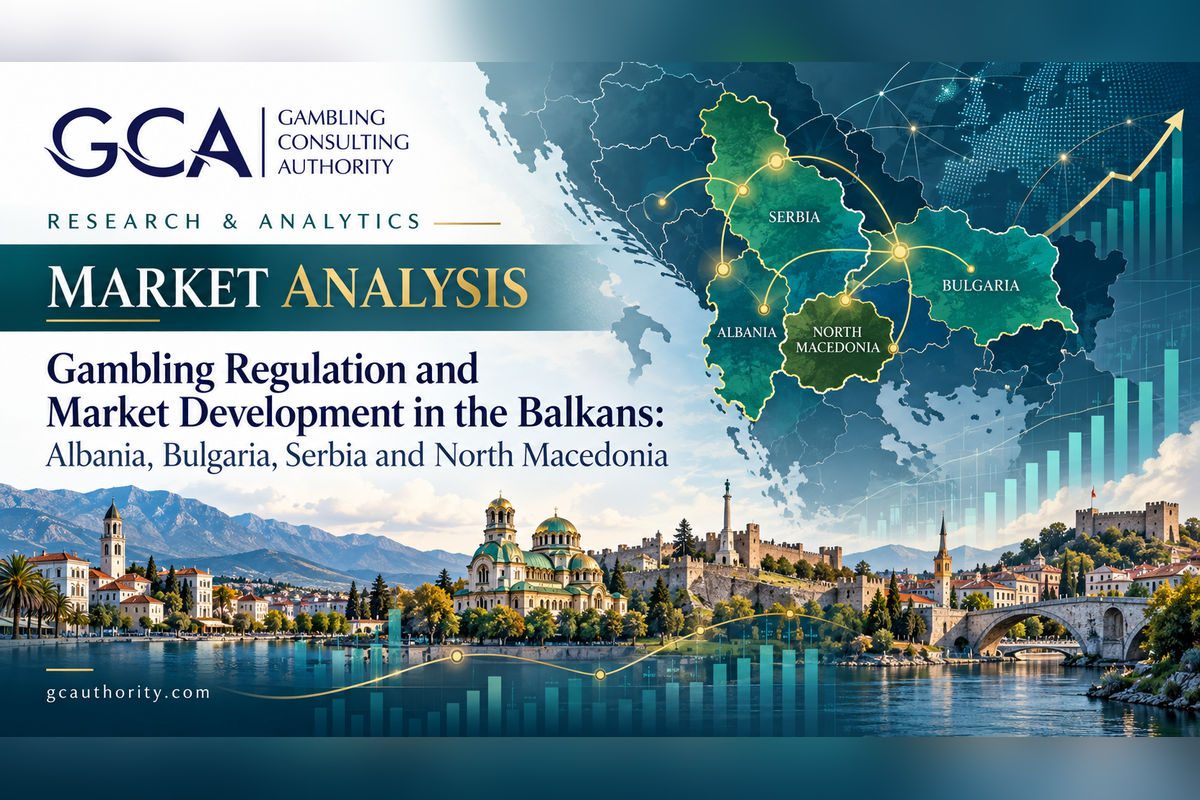 Gambling Regulation and Market Development in the Balkans: Albania, Bulgaria, Serbia and North Macedonia